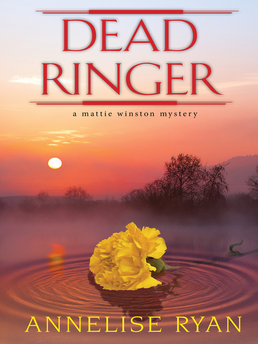 Title details for Dead Ringer by Annelise Ryan - Available